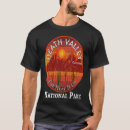 Recherche de vallée de la mort tshirts Extérieur