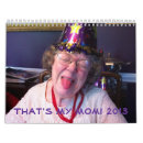Search for funny mom calendars Humour