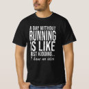 Search for racing sayings tshirts Race