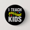 Search for awesome teacher buttons Back to school