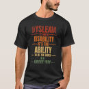 Search for dyslexia tshirts Reading