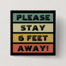 Search for keep your distance buttons Humor