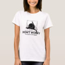 Search for tech support tshirts Dont worry