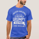 Search for i never dreamed tshirts Grandfather