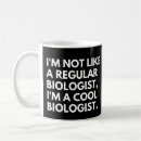 Search for funny biologist mugs Science