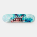 Search for chilled skateboards Tropical
