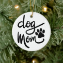 Search for funny mom ornaments Dog lover
