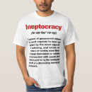 Recherche de ineptocracy tshirts Obama