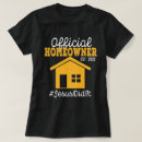 Search for homeowner tshirts Housewarming