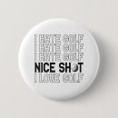 Search for i golf buttons Funny
