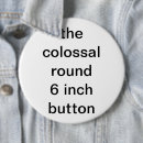 Search for 6 inch buttons Colossal