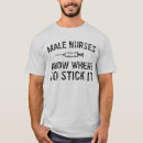 Search for male nurse tshirts Profession