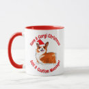 Search for corgi christmas mugs Dog