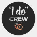 Search for crew wedding stickers Funny