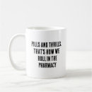 Search for pill mugs Pharmacist