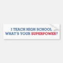 Search for teaching bumper stickers School