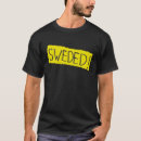 Search for swedes tshirts Funny