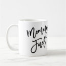 Search for funny inspirational mugs Trendy