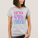 Search for wife womens tshirts Mother