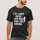 Search for ice cream tshirts Here