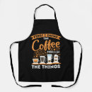 Search for coffee morning aprons Caffeine