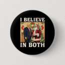 Search for i believe in santa buttons Make