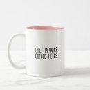 Search for life happens mugs Chic