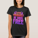 Search for drug free tshirts Yourself