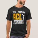 Search for knee surgery tshirts Reconstruction
