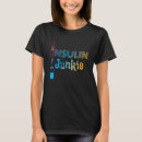 Search for insulin tshirts Sugar
