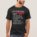 Search for funny gun control tshirts 2nd