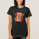 Search for mexicana tshirts Flower