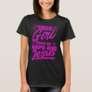 Search for christian mothers day tshirts Quote