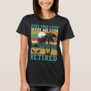 Recherche de drôles retraite tshirts Pensionné