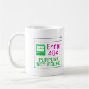 Search for error 404 mugs Tech humour