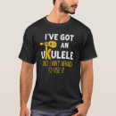 Search for ukulele tshirts Musician