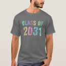 Search for 2031 graduation tshirts Grade