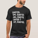 Search for ew david tshirts Culture