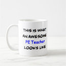 Search for pe teacher mugs Physical education