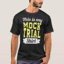 Search for mock trial tshirts Make