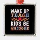Search for waking up ornaments Birthday for teacher