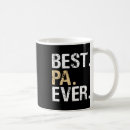 Search for best pa ever mugs Papa