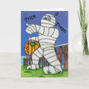 Search for mummy halloween cards Trick or treat