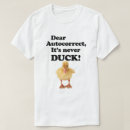 Recherche de humour de canard tshirts Pour tous