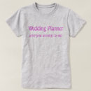 Search for wedding planner tshirts Bride