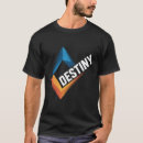 Search for destiny tshirts Motivational