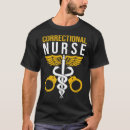 Search for correctional nurse tshirts Lpn