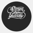 Search for stronger stickers Inspirational