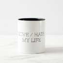 Search for love of my life mugs Black and white
