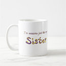 Search for awesome sister mugs Sisters